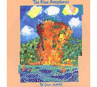 Blue Aeroplanes,the - Yr Own World [Vinyl Single]