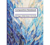 Blue and Gold Abstract Composition Notebook: Marble Leaf Cover, Wide Ruled, 7.5 x 9.25, 110 Pages, for Students, Teens, and Adults