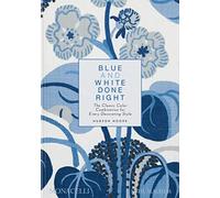 Blue and White Done Right: The Classic Color Combination for Every Decorating Style | Hudson Moore