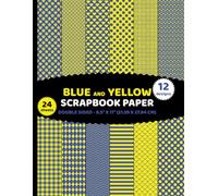 Blue and Yellow Scrapbook Paper: 24 Sheets of Decorative Patterns for DIY Projects, Journaling, Collages & Other Crafts - 12 Designs - 2 Sheets/Design - 8.5"x11"