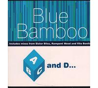 Blue Bamboo - Abc & d (Rampent Weed Mix, UK) [Vinyl Single]