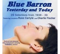 Blue Barron - Blue Barron: Yesterday & Today