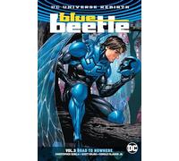 Blue Beetle Vol. 3: Road to Nowhere