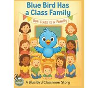 Blue Bird Has A Class Family