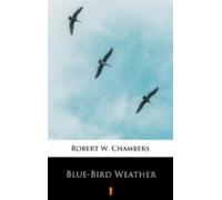 Blue-bird Weather (ebook)