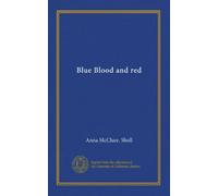 Blue Blood and red