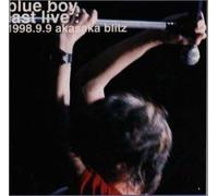 Blue Boy - Last Live'98.9.9 at Blitz