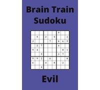 Blue Brain Train Sudoku Book, 9x9 Puzzles, 200 Pages, 5x8, Evil