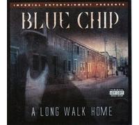 Blue Chip - Blue Chip - A Long Walk Home [PA] (UK Import)