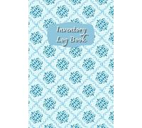Blue Classic Pattern: Small Business Inventory Log Book for Inventory Management and Stock Tracking, Come with Undated Monthly Planner to help you ... Products easily, 120 Pages, Size 6” x 9”.