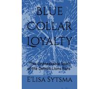 Blue Collar Loyalty: The Unbreakable Spirit of the Detroit Lions Fans
