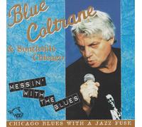 Blue Coltrane Messin' With The Blues (CD)