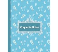 Blue Coquette Notes: Cute Bow & Butterfly Composition Notebook (Wide Ruled, 7.5" x 9.25", 110 Pages): Wide-ruled notebook with a pastel coquette ... planners, lists, and everyday writing.