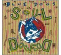 Blue Dogs - Soul Dogfood