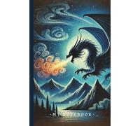 Blue Dragon - Lined Fantasy Notebook Journal: For all Dragon Lovers and Fans of Fantasy, with 100 Light Cream Lined Pages