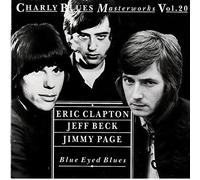 Blue Eyed Blues Charly Blues, Vol.20 by Clapton