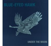 Blue-Eyed Hawk Under the Moon (CD) Album (Importación USA)