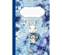 Blue Floral Bunny Notebook: 120-Page Lined Journal: Perfect for school, journaling, or everyday notes - with soft blue floral details and a charming rabbit cover.