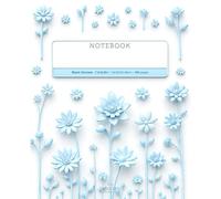 Blue Flowers Unlined Notebook - 7.5x9.25 in - 100 pages: Elegant White & Blue Floral Blank Unlined Journal for Personal Notes & Everyday Use | Index ... for Girls, Teens & Women (19,05x23,49 cm)