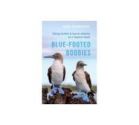 Blue-Footed Boobies: Sibling Conflict and Sexual Infidelity on a Tropical Island