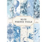 Blue French Toile Scrapbook Paper - 50 Pages, 25 Double-Sided Designs - 8.5 x 11 Inch: Vintage Pastoral, Nursery, and Floral Toile Pattern Paper for Journaling, Collages, and DIY Crafts