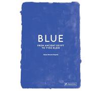 Blue: from ancient Egypt to Yves Klein