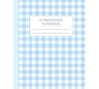Blue Gingham Composition Notebook College Ruled: Aesthetic Checkered Picnic Pattern Lined Journal | Cute Classic Writing Notebook for School, Work, Women & Teens