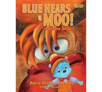 BLUE HEARS a MOO! I'm Not Scared...Are You?: A childrens book with humor and a funny theme (Bear in a Bow Tie)