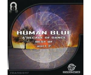 Blue Human - A Decade of Dance - Best of Vol 2