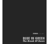 Blue in Green - The Break Of Dawn - 45 RPM One Step [Vinilo]