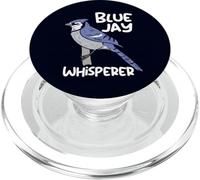 Blue Jay Whisperer Funny Birds Blue Jay Quote Birds PopSockets PopGrip para MagSafe