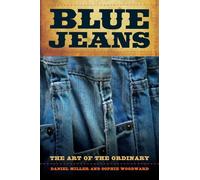 Blue Jeans: The Art of the Ordinary