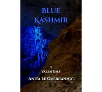 Blue Kashmir: I Valentina