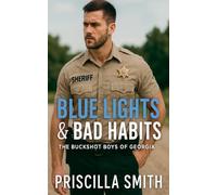 Blue Lights & Bad Habits: 2 (The Buckshot Boys of Georgia)