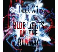 Blue Lights on the Runway by Bell X1 (2009-03-03)
