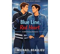 Blue Line, Red Heart: A M/M Hockey Romance