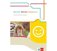 Blue Line - Red Line - Orange Line 1: Workbook Förderausgabe Klasse (Tapa dura)