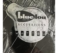 Blue Lou & Accusations - 60 Watt Bulb