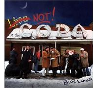 Blue Lunch - Not Live at the Copa
