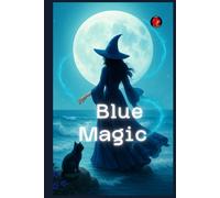 Blue Magic (The Secret Circle Books)