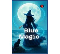 Blue Magic (The Secret Circle Books)