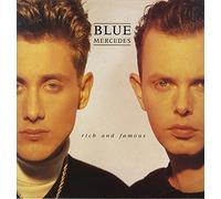 Blue Mercedes - Rich and famous (1987/88) [VINYL]