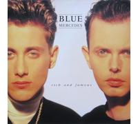Blue Mercedes - Rich and famous (1987/88) [VINYL]