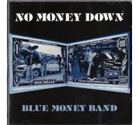 Blue Money Band - No Money Down