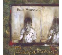 Blue Mountain - Tales of a Traveller