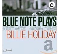BLUE NOTE PLAYS BILLIE HOLIDAY - Blue Note Plays Billie Holiday / Various