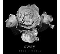 Blue October - Sway