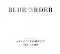 Blue Order - a Trance Tribute to New Order