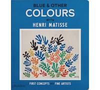 Blue & Other colours with Henri Matisse (CHILDRENS BOOKS)