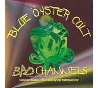Blue Oyster Cult – Bad Channels